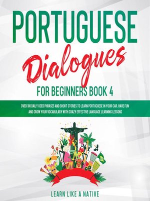 cover image of Portuguese Dialogues for Beginners Book 4